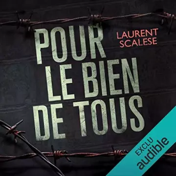 Pour le bien de tous - Laurent Scalese  [AudioBooks]