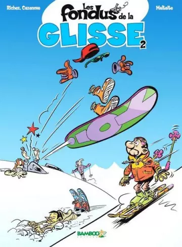 Les fondus de la glisse - Tome 2 [BD]