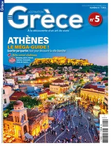 Destination Grèce N.5 - Juillet-Août-Septembre 2024  [Magazines]