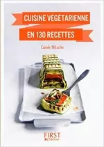 Cuisine végétarienne en 130 recettes [Livres]