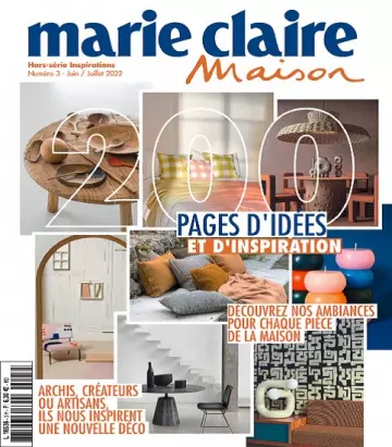 Marie Claire Maison Hors Série Inspirations N°3 – Juin-Juillet 2022  [Magazines]