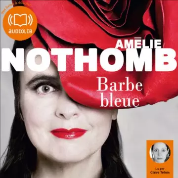 Barbe Bleue Amélie Nothomb  [AudioBooks]