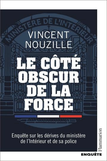 Le côté obscur de la force Vincent Nouzille [Livres]