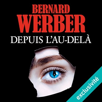 Depuis l'au-delà Bernard Werber [AudioBooks]