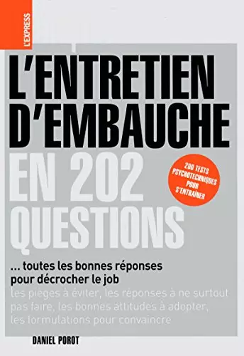 L'entretien d'embauche en 202 questions [Livres]