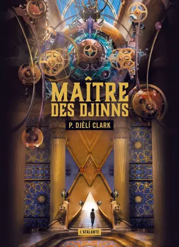 Maître des djinns  P. Djèlí Clark [Livres]