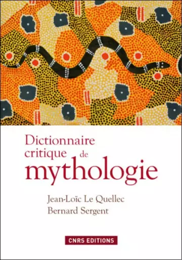 Dictionnaire Critique de Mythologie [Livres]