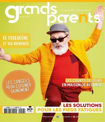 Grands Parents N°57 – Septembre 2022 [Magazines]