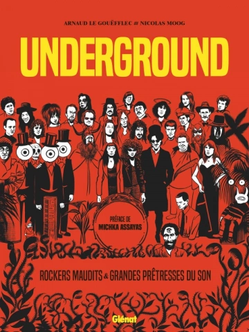 UNDERGROUND  Rockers maudits et grandes prêtresses du son [BD]