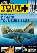 Tout Comprendre + N°96 – Juillet-Août 2018 [Magazines]