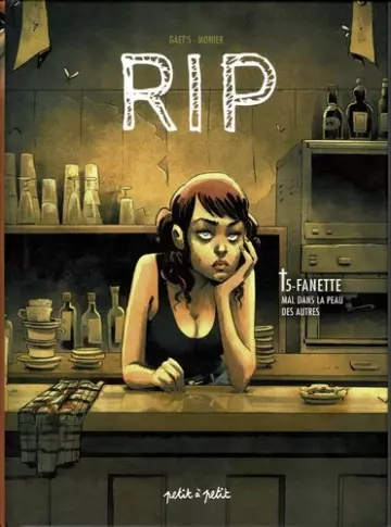 R.I.P Tome 5 - Fanette, mal dans la peau des autres  [BD]