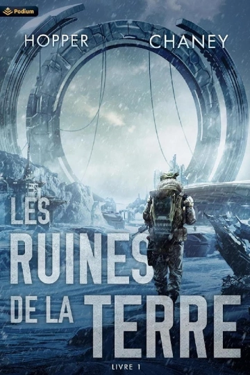 LES RUINES DE LA TERRE, TOME 1 - CHRISTOPHER HOPPER & J.N. CHANEY  [Livres]