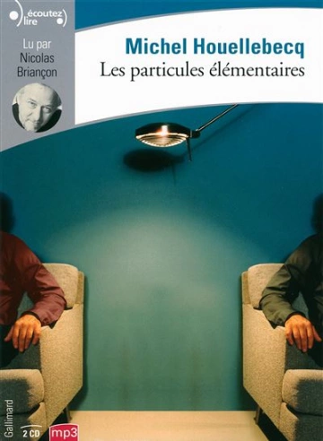 Les particules élémentaires  Michel Houellebecq  [AudioBooks]