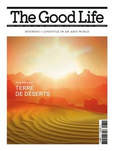 The Good Life France - Mars-Avril-Mai 2024  [Magazines]