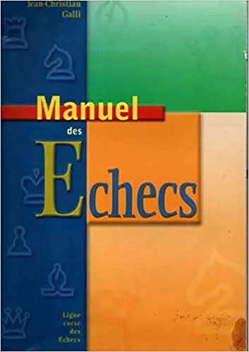 MANUEL DES ECHECS [Livres]