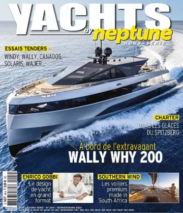 Yachts by Neptune Hors Série N°26 – Février-Mars 2022  [Magazines]