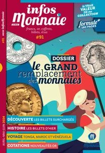 Infos Monnaie N.91 - Avril-Mai-Juin 2024 [Magazines]