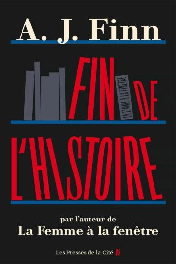 Fin de l'histoire A.J.Finn [Livres]