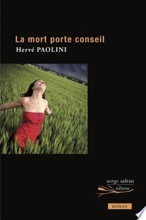 La mort porte conseil  Hervé Paolini [Livres]