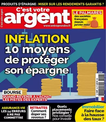 C’est Votre Argent N°10 – Juin-Août 2022  [Magazines]