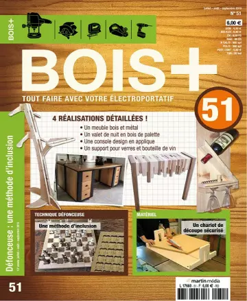 Bois+ N°51 – Juillet-Septembre 2019  [Magazines]