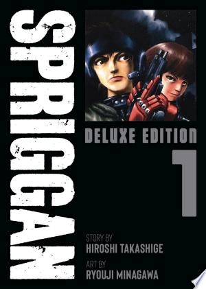 Spriggan : Deluxe Edition Intégrale  [Mangas]