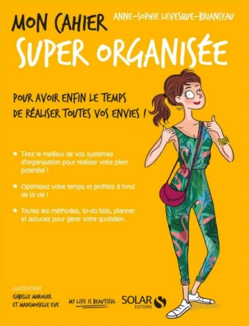 Mon cahier Super organisée  Anne-Sophie Levesque Brianceau  [Livres]