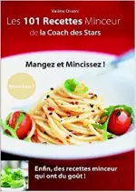 Les 101 recettes Minceur de la Coach des Stars [Livres]