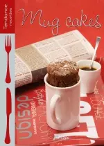 Mug cakes : sales et sucres [Livres]