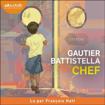 Chef Gautier Battistella [AudioBooks]