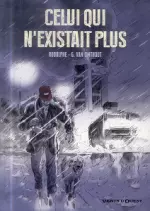 Celui Qui N'Existait Plus  [BD]