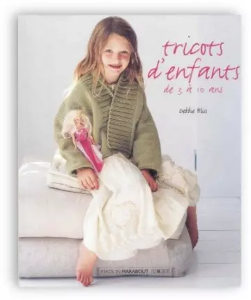 Tricots d'enfants de 3 à 10 ans [Livres]