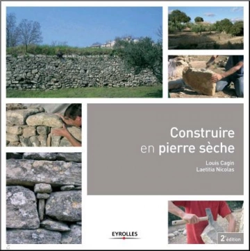 CONSTRUIRE EN PIERRE SÈCHE. [Livres]