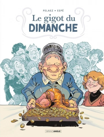 Le Gigot du dimanche [BD]