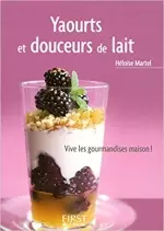 Yaourts et douceurs de lait [Livres]