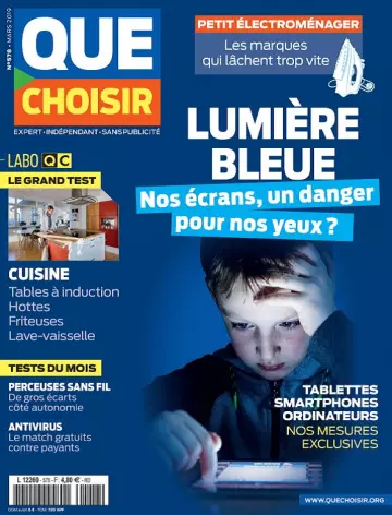 Que Choisir N°578 – Mars 2019 [Magazines]