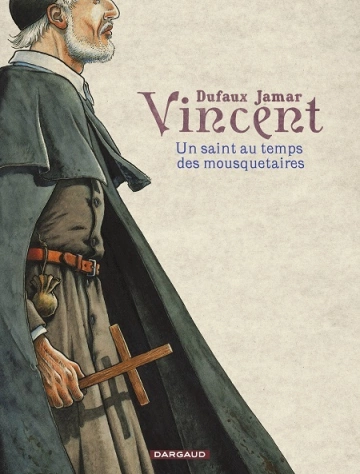 Vincent, un saint au temps des mousquetaire  [BD]