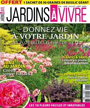 Jardins à Vivre N°6 – Juin-Août 2020  [Magazines]