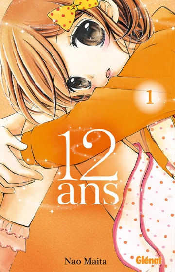 12 ANS (MAITA) T01 À T20 INTÉGRALE  [Mangas]