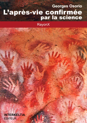 L'après-vie confirmée par la science - Georges Osorio [Livres]