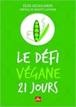 Le défi Végane 21 jours [Livres]