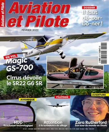 Aviation et Pilote N°577 – Février 2022 [Magazines]