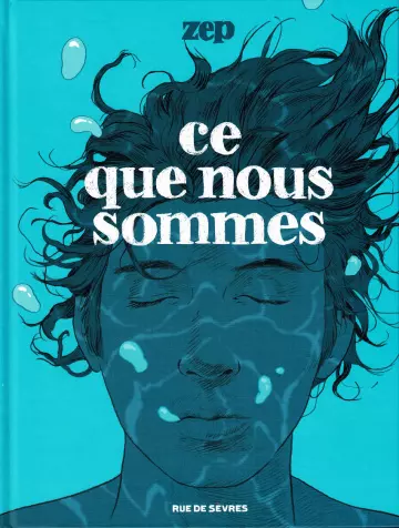 Ce que Nous Sommes - One Shot [BD]