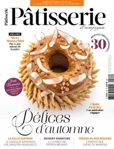 Patisserie et compagnie - Septembre-Octobre 2024 [Magazines]