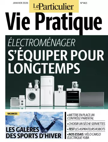 Le Particulier - Vie Pratique N°463 - Janvier 2020  [Magazines]