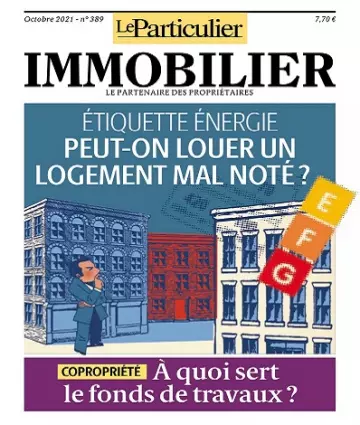 Le Particulier Immobilier N°389 – Octobre 2021 [Magazines]