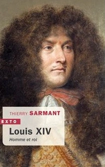 Louis XIV, homme et roi - Thierry Sarmant  [Livres]