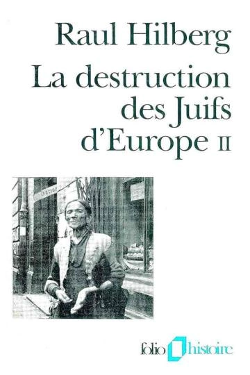 La destruction des juifs d'europe t2 Raul Hilberg [Livres]