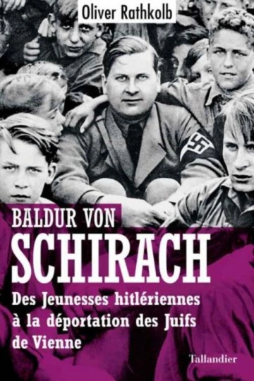 BALDUR VON SCHIRACH.OLIVIER RATHKOLB  [Livres]