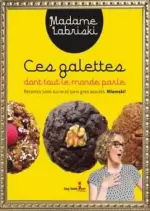 Ces galettes dont tout le monde parle  [Livres]